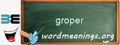 WordMeaning blackboard for groper